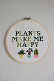 Plants Make me Happy Cross Stitch Kit