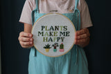 Plants Make me Happy Cross Stitch Kit