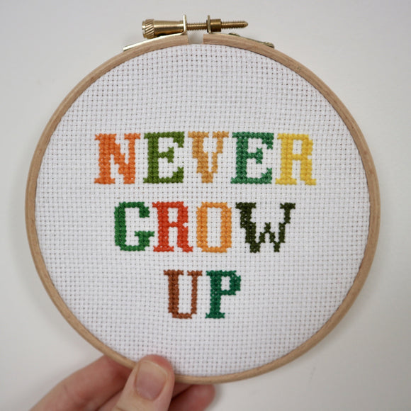Never Grow Up Cross Stitch Kit